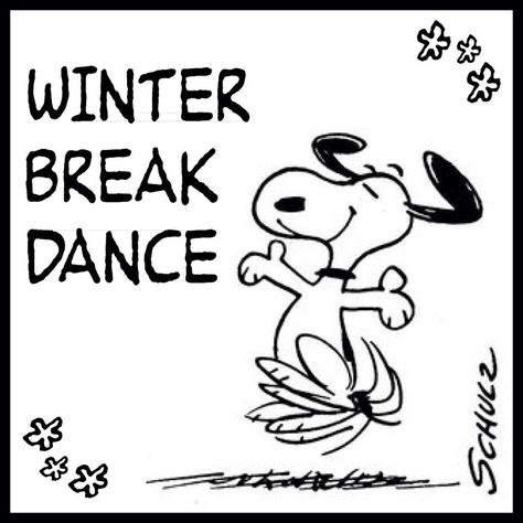 Christmas Break Quotes, Peanuts Classroom, Winter Break Quotes, Snoopy Winter, Break Quotes, Teaching Memes, Snoopy Dance, Back To School Quotes, Peanut Gang