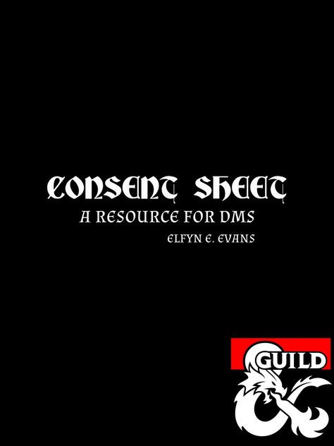 Consent Sheet - Dungeon Masters Guild | Dungeon Masters Guild I Wan, Dungeon Master, Put Together