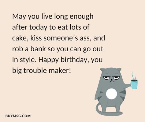 Sarcastic Bday Wishes For Best Friend, Sarcastic Bday Wishes, Birthday Wishes Sarcastic, Crazy Wishes For Birthday, Bday Funny Wishes, Crazy Happy Birthday Wishes, Crazy Bday Wishes, Birthday Wish For Bestie Funny, Best Birthday Wishes For Best Friend Funny