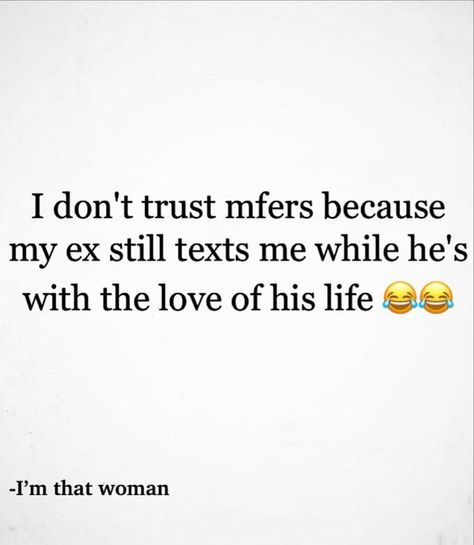 Funny Ex Boyfriend Quotes, Fck Love Quotes, Ex Boyfriend Quotes Funny, Toxic Ex Boyfriend Quotes, Ex Boyfriend Quotes, Grunge Quotes, Funny Cartoon Quotes, Boyfriend Quotes, Funny True Quotes