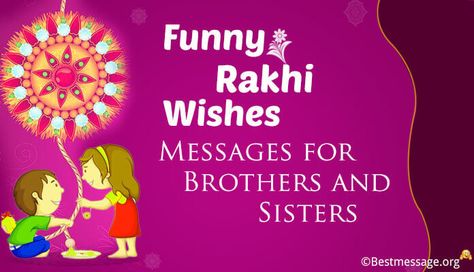 Funny Raksha Bandhan messages to your brother and sister using lovely Rakhi funny SMS, Whatsapp wishes to make is a hilarious festive occasion for all. #funnyrakhimessage #rakshabandhanmessages #rakhiwishes #brothersistermessages Funny Rakhi Wishes For Brother, Raksha Bandhan Wishes For Brother, Rakhi Wishes For Brother, Rakhi Message, Happy Raksha Bandhan Quotes, Raksha Bandhan Messages, Rakhi Wishes, Happy Raksha Bandhan Wishes, Message For Brother