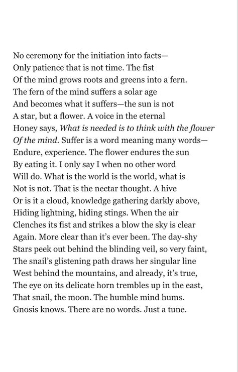 “The title of the poem (Onta) gives away its source—that Ancient Greek word for being, the things which actually exist, the present, reality, truth. I’ve been translating the earliest Greek philosophers, and this poem works through their thinking, little notes made for memory in case I should forget these fundamental beauties of the world, a small work against oblivion.” —Dan Beachy-Quick #present #poetry #writer #greekstudy 12.11.22 Word Meaning, Ancient Greek Words, Greek Philosophers, Philosophers, Meant To Be, Life Quotes, Mindfulness, Quotes