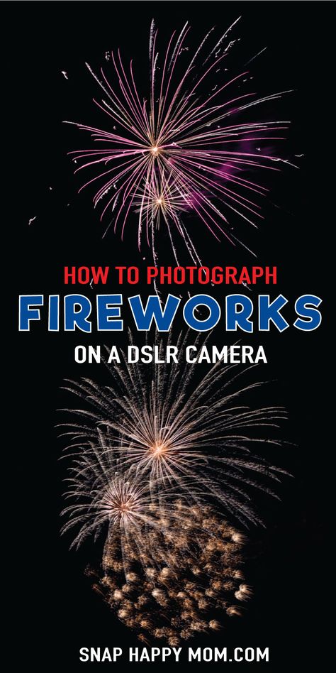 How To Photograph Fireworks On a DSLR Camera How To Photograph Fireworks, Firework Photography, Dslr Tips, Camera Lessons, Photographing Fireworks, Camera Snap, Best Cameras For Photography, Dslr Quotes, Cameras For Travel