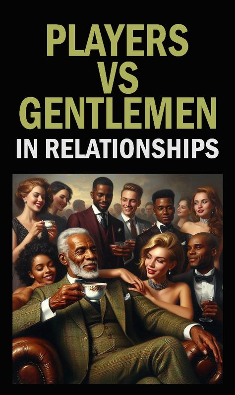 Uncover the secrets to distinguishing between players and gentlemen in relationships with expert guidance and practical advice.  Empower yourself to navigate the dating scene with confidence using #PlayersVsGentlemen and #RelationshipInsights.  Learn to spot red flags, embrace healthy relationship patterns, and make informed decisions for a fulfilling love life. Being A Better Person, Social Media Etiquette, Romantic Attraction, Screenplay Writing, First Date Tips, Emotional Honesty, Gentlemens Guide, Gentlemen's Guide, Gentleman Rules