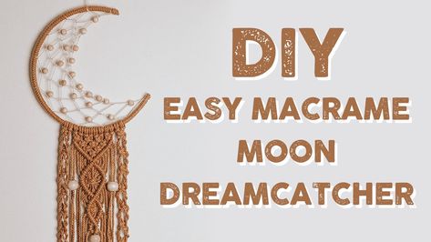 Moon Macrame Diy, Macrame Moon Diy, Sasha Macramessage, Diy Easy Macrame, Macrame Tutorial Beginner, Diy Macrame Tutorial, Diy Dream Catcher Tutorial, Dream Catcher Patterns, Dream Catcher Tutorial