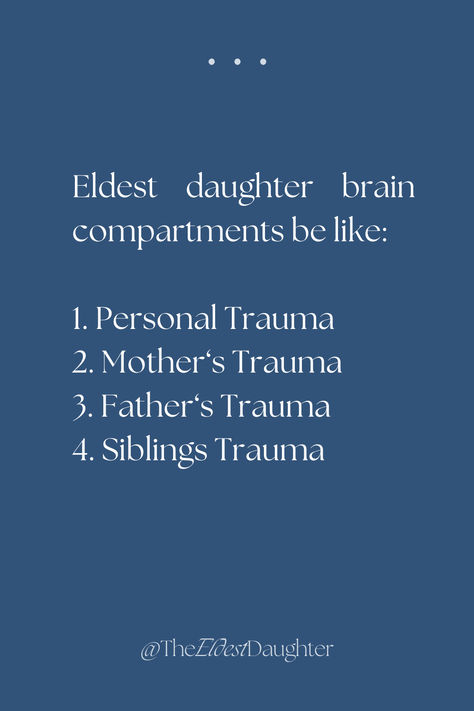 #eldestdaughter #firstborn #oldestdaughter #tough #oldest #strong #eldestdaughterquotes #quotes #relatable #girlhood #aesthetic #background #wallpaper #girls #family #therapsit #psychology #independent #lonely #oldersister Older Parents Quotes, Angry Daughter Quotes, Oldest Sister Aesthetic Quotes, The Eldest Daughter Quotes, Oldest Daughter Syndrome Aesthetic, Oldest Daughter Quotes Funny, Eldest Child Quotes, Eldest Daughter Quotes Life, Elder Daughter Aesthetic