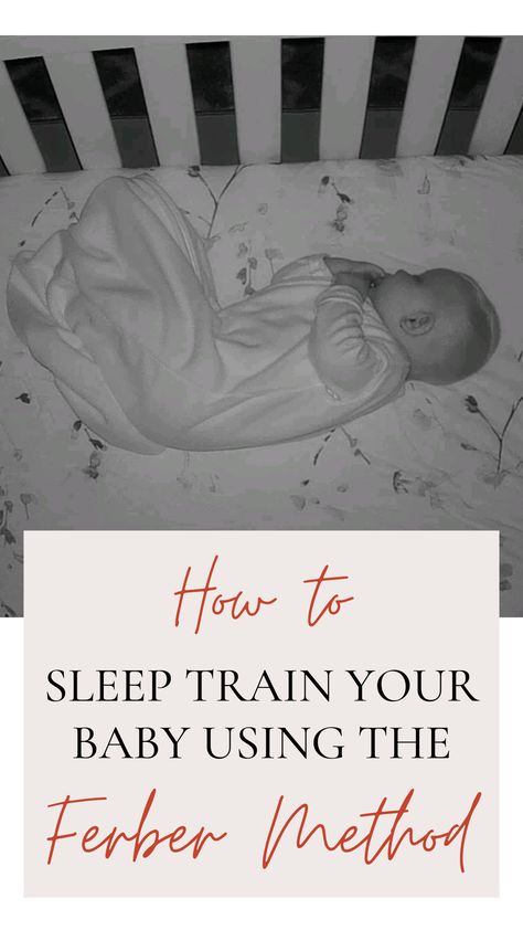 Learn how the Ferber method helped both our babies learn how to self-soothe and fall asleep on their own. If you choose to sleep train your child, this may be the right method for you! Independent Sleep Training, Sleep Training Baby Newborn, Ferber Method Chart, Ferber Method Sleep Training, Ferber Method, Baby Sleep Routine, Taking Care Of Baby, Sleep Train, Baby Sleep Training