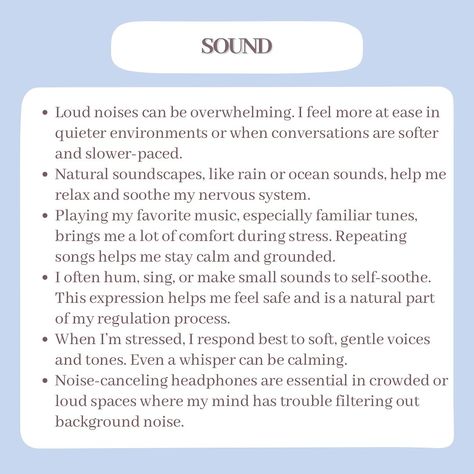 The way we experience sight, sound, touch, smell, and taste deeply impacts our ability to regulate our nervous system and sustain well-being. Knowing which of these senses brings you calm is essential—both in stressful moments and as a preventative practice. Each of us responds uniquely to sensory input: the soothing sounds of nature, the grounding feel of touch, the comforting familiarity of certain scents, or the visual calm of soft lighting. By discovering which sensory experiences resonat... How To Sound Smart, Sensory Input, Mood Bored, Sounds Of Nature, Ocean Sounds, Loud Noises, Soothing Sounds, My Favorite Music, Nervous System