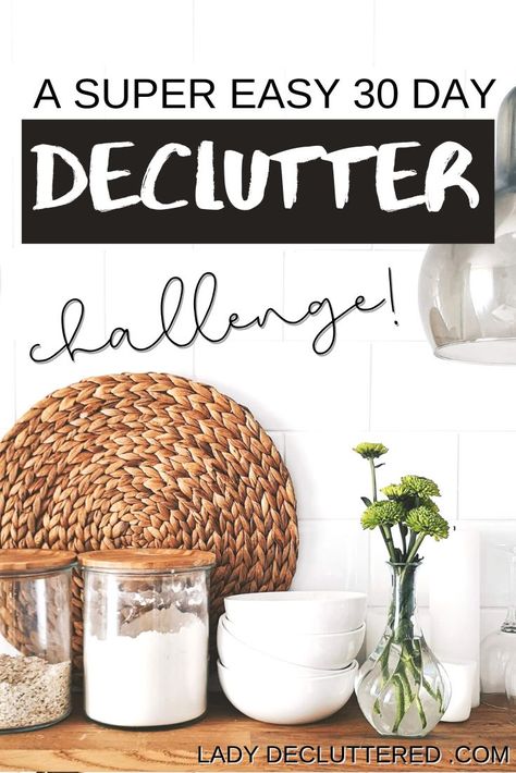 30 Day Declutter Challenge, 30 Day Declutter, Diy Declutter, Lady Decluttered, Minimalism Challenge, Declutter Checklist, Decluttering Inspiration, Decluttering Ideas, Declutter Challenge