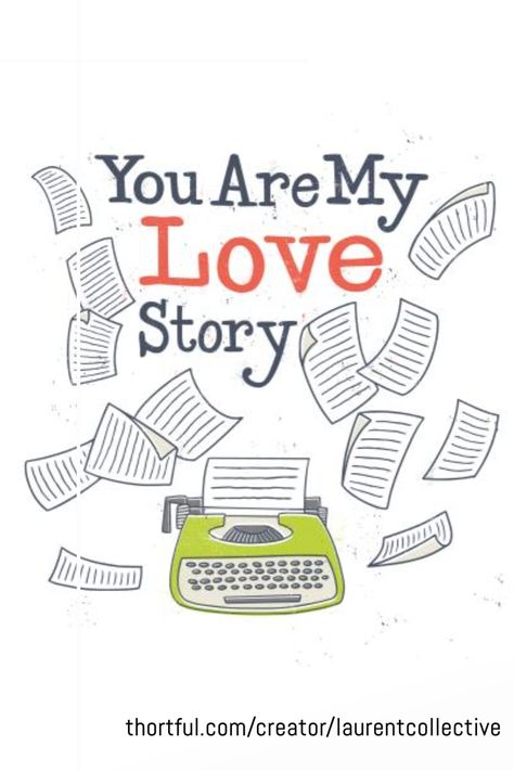 "You are my love story" anniversary, engagement or wedding card. Card design by Laurent Collective. Available on Thortful. Wedding Anniversary Gift For Husband, You Are My Love, Wedding Reception Layout, Christian Greeting Cards, Cheap Wedding Centerpieces, My Love Story, Family Bible Study, Valentines Day For Men, Story Wedding