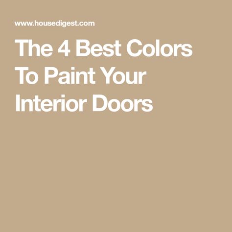 Interior Door Paint Colors French, Interior Painted Doors And Trim, Painting Plain Interior Doors, Paint Colors For Doors And Trim, Colour Interior Doors, Trending Interior Door Colors, Garage Interior Door Colors, What Color Should I Paint My Interior Doors, Internal Doors Colour Ideas