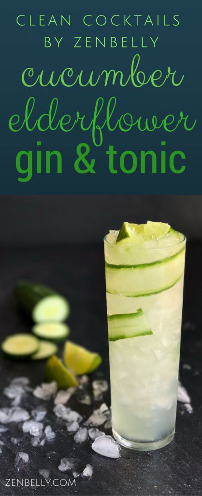 Cucumber Elderflower Gin & Tonic #cocktail #zenbelly #ginandtonic #cleancocktail #gin #tonic #liquor Elderflower Drink, Clean Cocktails, Tonic Drink, Tonic Recipe, Gin Drinks, Fresh Drinks, Summer Cocktail, Mocktail Recipe, Triple Sec