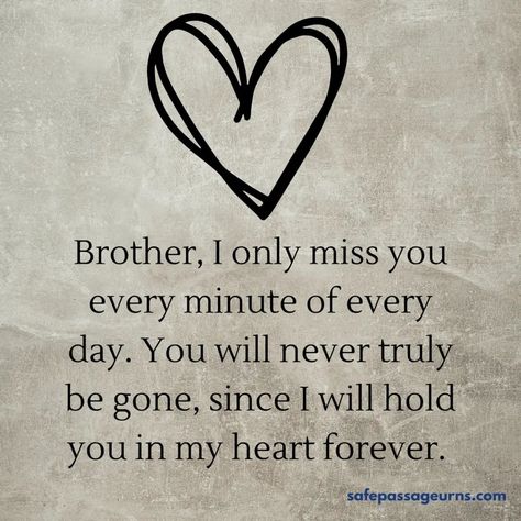 Missing Brother Quotes, Obituary Quotes, Miss You Brother Quotes, Remembering Brother, Missing My Brother, Missing Brother, Big Brother Quotes, Missing You Brother, Sibling Quotes