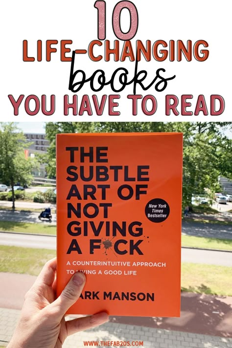 10 Books That Will Change Your Life. Life Changing books everyone needs to read! These are the the books that have most impacted my young adult life. Absolute must reads for your 20s and I believe all millennials should read. Especially in your twenties, these will change the way you think and work. #books #bookstoread #lifechangingbooks Books To Change The Way You Think, Books On Adulting, Most Influential Books, Books You Should Read In Your 20s, 10 Must Read Books, Books To Get Your Life Together, Books Must Read Life Changing, Book That Will Change Your Life, Books To Read That Will Change Your Life