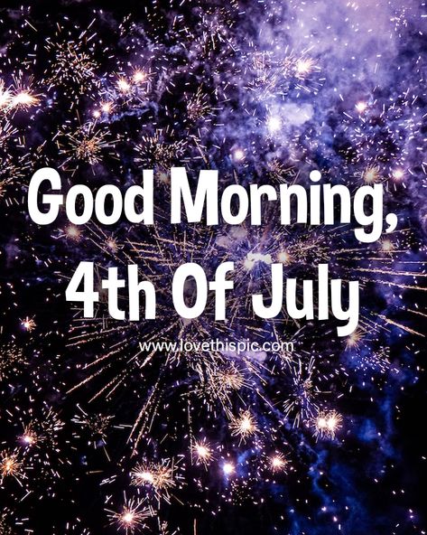 Good Morning, 4th Of July quotes 4th of july fourth of july happy 4th of july good morning 4th of july quotes happy 4th of july quotes 4th of july images fourth of july quotes fourth of july images fourth of july pictures happy fourth of july quotes fourth of july good morning quotes good morning 4th of july 4th of july morning quotes good morning happy 4th of july 2023 Good Morning Happy 4th Of July Images, Happy 4 Of July Images, Happy 4 Of July Quotes, July Good Morning Quotes, Good Morning 4th Of July, Happy Fourth Of July Quotes, Happy Fourth Of July Images, 4th Of July Wishes Gif, July 6th Quote