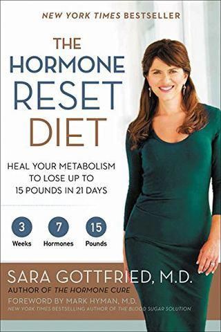 The Hormone Reset Diet: Heal Your Metabolism to Lose Up to 15 Pounds in 21 Days Hormone Reset Diet, Hormone Reset, Sara Gottfried, Reset Diet, Low Glycemic, Weight Tips, Stomach Fat, No Carb Diet, Carb Diet