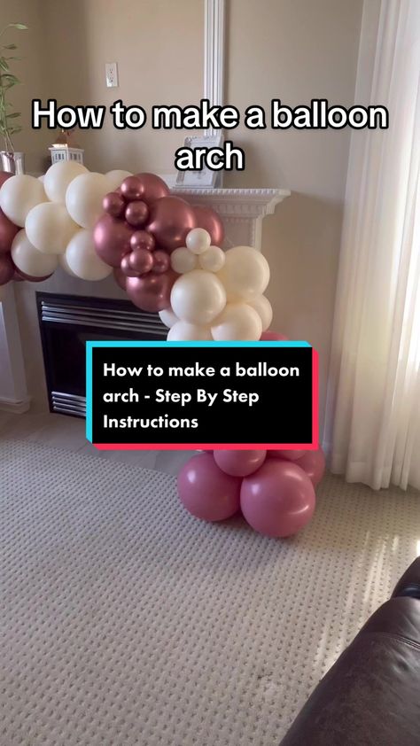 How To Make Balloon Arch Backdrop, What Do You Need To Make A Balloon Garland, Creating A Balloon Arch, Balloons Garland Diy, Balloon Arches Birthday, Balloon Arch With Ribbon, How To Make Balloon Arch Stand, How To Set Up Balloon Arch, Hanging Balloon Arch On Wall