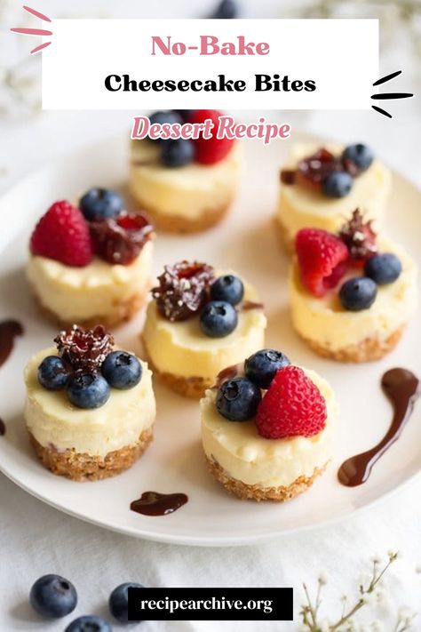 No-Bake Cheesecake Bites Easy Cheesecake Cups No Bake, No Bake Cheesecake Bites Easy, Cheesecake Cups Recipes Easy, Easy Cheesecake Bites No Bake, Cream Cheese Bites No Bake, No Bake Cheesecake Bites Recipes, Mini Cheesecake Bites No Bake, Mini No Bake Desserts, Canape Desserts