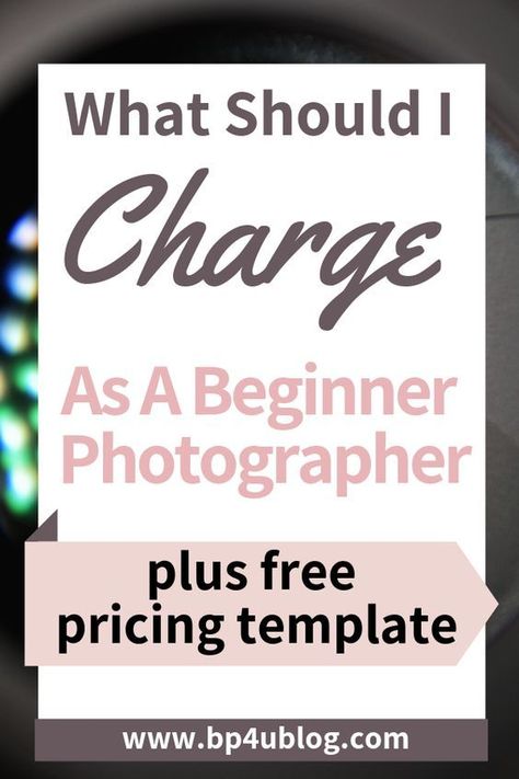 What should I charge as a new photographer? Starting Photography Business, Photography Business Plan, Beginner Photographer, Photography Price List, Dslr Photography Tips, Photography Mini Sessions, Freelance Photography, Photography Jobs, Dslr Photography