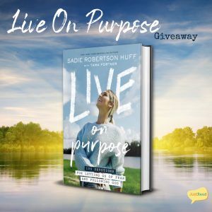 Live on Purpose - Sadie Robertson Huff - Reading Is My SuperPower Sadie Robertson Huff, Live On Purpose, Sadie Robertson, Book Giveaway, Personal Journey, Overcoming Fear, Bestselling Books, Day Of My Life, Dancing With The Stars