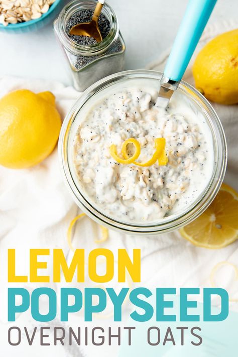 These Lemon Poppyseed Overnight Oats are like your favorite muffin flavor in oatmeal form!  These brightly flavored oats are a great way to kickstart your day. Overnight Oats Meal Prep, Oats Meal Prep, Oats Meal, Overnight Oats In A Jar, Overnight Oats With Yogurt, Muffin Flavors, Oat Recipes Healthy, Prep Breakfast, Overnight Oats Recipe Healthy