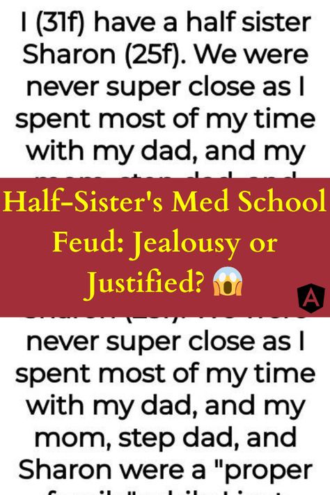 Family gatherings can be a minefield of emotions and conflicts, and this story is no exception. When our protagonist (31F) attends her half-sister Sharon's (25F) party to celebrate her recent acceptance into med school, things take a turn for the worse. A seemingly innocent comment about a name card sparks an argument that leaves both sisters questioning each other's achievements. Let's dive into this drama-filled tale and see what went down. 😏🍿 Step Siblings, School Things, Name Card, Family Drama, Med School, Medical School, Family Gatherings, Drama, Turn Ons