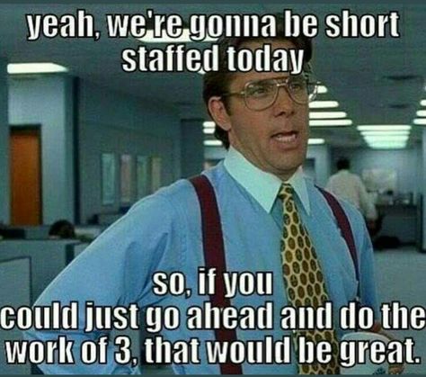 Short staffed overworked Server Life, Pharmacy Humor, Workplace Humor, Nursing Memes, Funny Work, Medical Humor, Casino Night, Office Humor, Work Memes