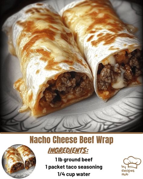 Nacho Cheese Beef Wrap Beef Tips And Noodles, How To Make Nachos, Baked Meatloaf, Cheeseburger Meatloaf, Crockpot Meatloaf, Mexican Casserole Recipe, Beef Wraps, Chicken Parmesan Pasta, Nacho Cheese Sauce