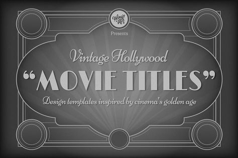 Hollywood Movie Title Templates #Movie#Hollywood#Title#Illustrations Title Template, Old Hollywood Aesthetic, Hollywood Aesthetic, Old Hollywood Movie, Old Film, Vintage Film Camera, Hollywood Theme, Black And White Movie, Hollywood Movie