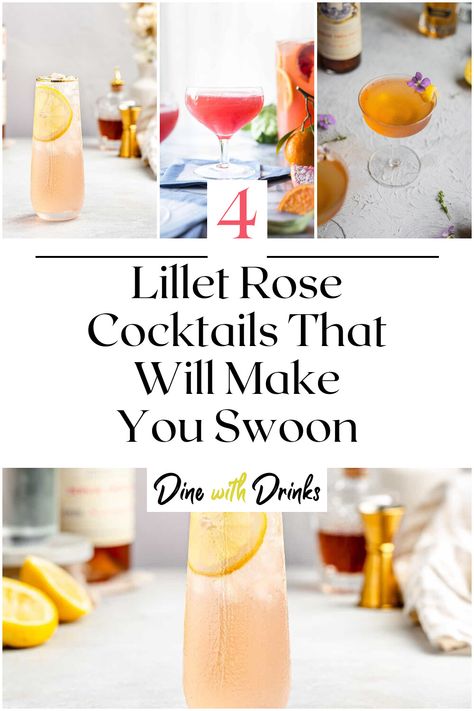 Collage of 4 lillet rose cocktails. Lillet Rose Cocktail Drinks, Lillet Rose Cocktail, Lillet Cocktail Drinks, Rosewater Cocktail, Lillet Blanc Cocktails, Rose Cocktails, Rose Cocktail Recipes, Rose Drink, Easy To Make Cocktails