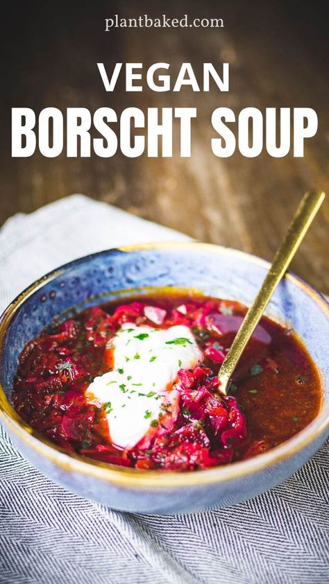 Vegan Borscht, Red Cabbage Soup, Beet Soup Recipes, Borscht Recipe, Borscht Soup, Beet Soup, Healthy Soups, Russian Red, Vegan Sour Cream