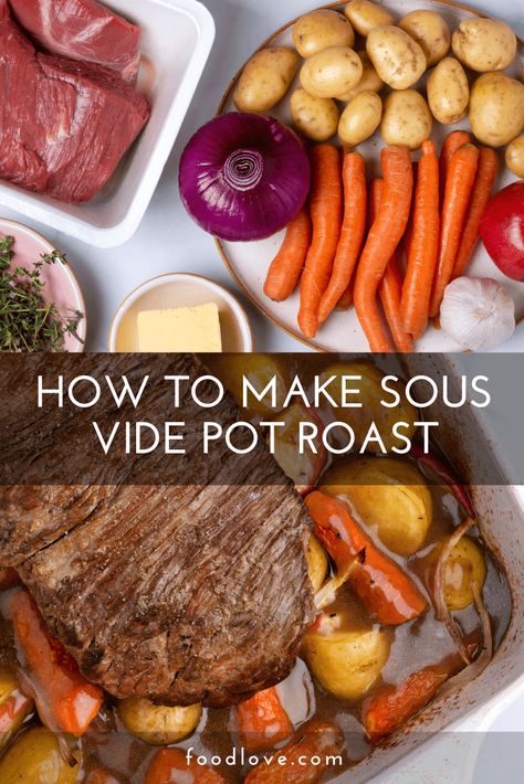 Sous vide pot roast is the secret to incredibly tender chuck roast with vegetables and gravy. #sousviderecipe #sousvidechuckroast | FoodLove.com Sous Vide Pot Roast Recipe, Sous Vide Pot Roast, Sous Vide Recipes Beef, Sous Vide Roast Beef, Sous Vide Chuck Roast, Homemade Beef Gravy, Tender Chuck Roast, Instant Pot Sous Vide, Roast With Vegetables