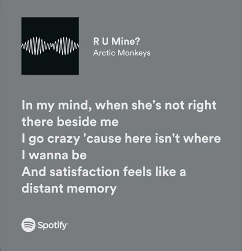 R U Mine Lyrics, R U Mine Arctic Monkeys, R U Mine, Arctic Monkeys Lyrics, Rap Lyrics Quotes, Meaningful Lyrics, Music Recommendations, Artic Monkeys, I Go Crazy