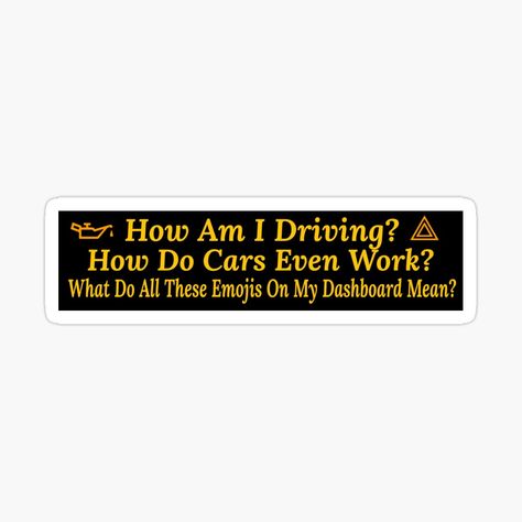 Bumper Stickers Aesthetic, Cars With Bumper Stickers, Bumper Sticker Aesthetic, Cool Bumper Stickers, Unhinged Bumper Stickers, Retro Bumper Stickers, Silly Bumper Stickers, Funny Car Bumper Stickers, Sarcastic Bumper Stickers