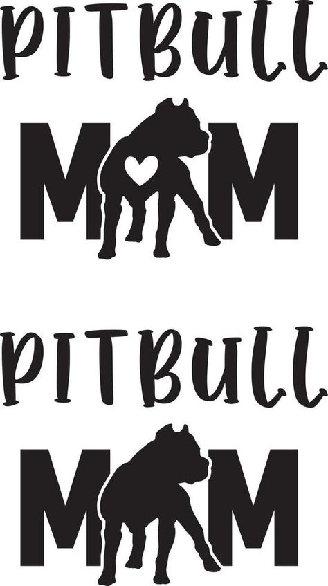 Pitbull Mom Dog File Pitbull Mom Svg, Pit Mom, Mom Silhouette, Pitbull Art, Pitbull Mom, Holiday Costumes, March 2024, Cricut Ideas, Pitbull