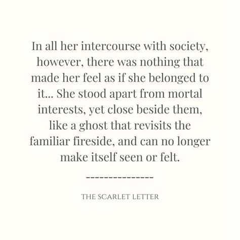 The Scarlet Letter Quotes, Coquette Words, Nathaniel Hawthorne Quotes, Letter Quotes, Beautiful Text, Scarlet Letter, Dark Feminine Energy, The Scarlet Letter, Romance Books Quotes