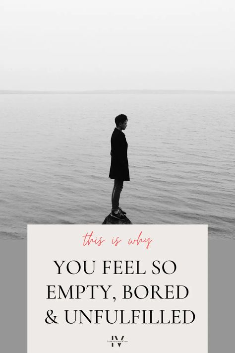 Why you're feeling unfulfilled in life Feeling Unfulfilled Quotes, No Joy In Life, When Your Feeling Down, Unfulfilled Quotes, How To Feel Alive, Things To Do To Feel Alive, How To Feel Alive Again, Feeling Unfulfilled, Bored Of Life