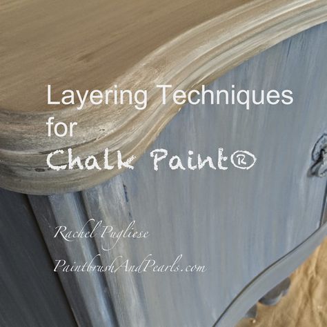 Chalk Paint Techniques, Layering Techniques, Using Chalk Paint, Chalk Paint Colors, Chalk Paint Projects, Annie Sloan Paints, Shabby Style, Furniture Rehab, Web Images