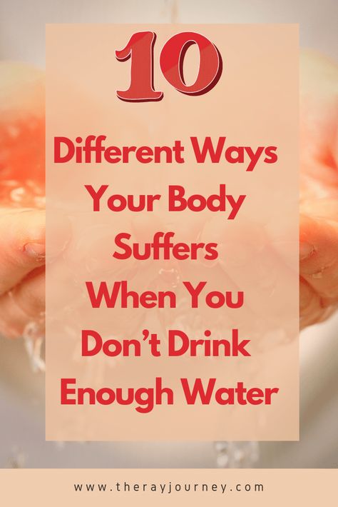 10 Different Ways Your Body Suffers When You Don't Drink Enough Water - The Ray Journey Why Drink Water, Medical Websites, Water For Health, Premature Wrinkles, Drinking More Water, Drink Enough Water, Drinking Enough Water, Not Drinking Enough Water, The Ray