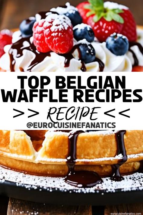 How can you transform a simple Belgian waffle into a show-stopping dessert? Discover the must-try recipes that will elevate your waffle game!
 #europeancuisine #authentic #european #cuisine #italianfood #frenchfood #greekfood #homecooking #authenticrecipes #recipes #holidayrecipes #thanksgivingrecipes #christmasrecipes #fallrecipes #seasonalrecipes Savory Belgian Waffles, Waffle Dessert Recipes, Waffle Dessert, Dessert Waffles, Fluffy Waffles, European Recipes, European Cuisine, Belgian Waffles, European Food