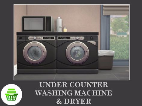 Mod The Sims - Under Counter Washing Machine & Dryer Maxis Match Cc, Sims 4 Studio, Hairstyle Tutorials, Wash Clothes, Washing Machine And Dryer, Mini Fridges, Sims 4 Cc Furniture, Best Sims, Dryer Machine