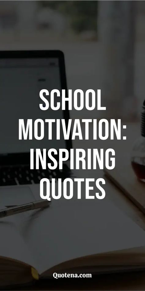 School Motivation: Inspiring Quotes Student Struggles Quotes, Good Thoughts Quotes For Students, Motivational Sayings Encouragement, Elementary Quotes For Students, Inspirational Quotes Positive School, Middle School Quotes Inspiration, Motivational Quotes For Kids Student, Inspirational Teen Quotes, Kid Motivational Quotes