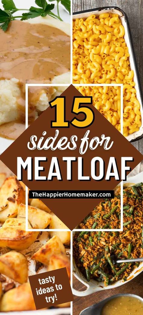 Wondering what are the best side dishes for meatloaf? Look no further than this list of 15 sides perfect for this classic comfort food! Side Dishes With Meatloaf, Side Dish For Meatloaf, Sides With Meatloaf, Sides To Go With Meatloaf, Meatloaf Dinner Ideas Sides, Sides For Meatloaf, Side Dishes For Meatloaf, Meatloaf Sides, Meatloaf Side Dishes