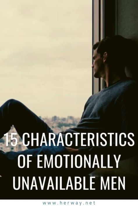 15 Characteristics Of Emotionally Unavailable Men Stable Relationship, Benefits Of Being Single, Emotionally Unavailable Men, Low Self Confidence, Why Do Men, Emotionally Unavailable, Types Of Women, Getting Back Together, Bad Feeling