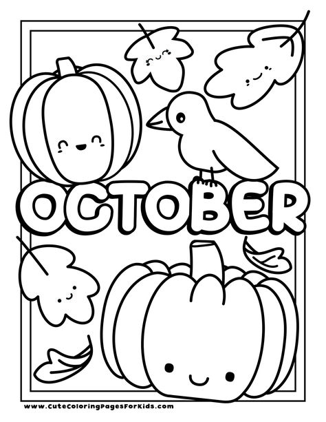 October Coloring Pages - Cute Coloring Pages For Kids Month Of The Year Coloring Pages, Free October Coloring Pages, October Colouring Pages, Coloring Pages October, Halloween Cute Coloring Pages, Toddler Fall Coloring Pages, October Coloring Sheets, October Coloring Sheet, Fall Coloring Sheets For Kids