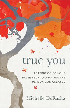 True You: Book Review False Self, Feeling Better, Scripture Cards, Faith Inspiration, Jan 1, True Life, Book Awards, Christian Books, Christian Living