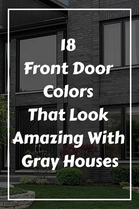 18 Front Door Colors That Look Amazing With Gray Houses Best Dark Exterior House Colors, Top 10 Front Door Colors, Best Front Door Color For Light Gray House, Front Door Colors Black House, Front Door With Dark Gray Siding, Front Door Colour For Grey House, Front Door Color For Gray House With Black Shutters, Dark Exterior Door Colors, Charcoal House Front Door Color