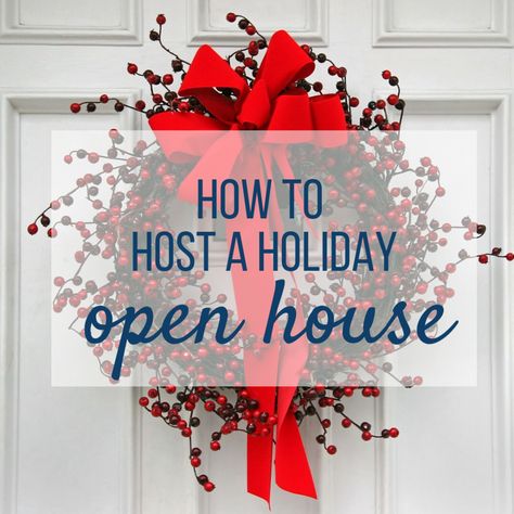 Simple Front Of House Christmas Decor, Christmas Open House Activities, Thanksgiving Open House Food, Hosting A Christmas Open House, Holiday Open House Menu Ideas, Birthday Open House Ideas, Christmas Open House Menu Ideas, Christmas Eve Open House Ideas, Holiday Open House Ideas Business