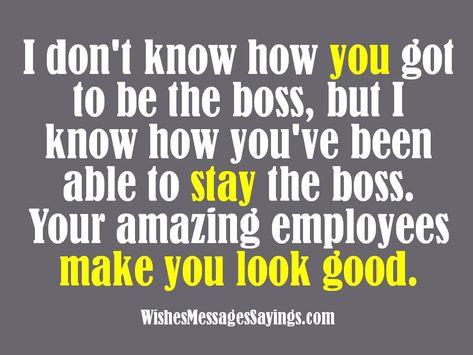 Bosses Day Quotes Humor, Boss Day Quotes Humor, Best Boss Ever Quotes, Happy Birthday Boss Quotes Funny, I’m A Boss Quote, Humorous Birthday Quotes, Boss Day Quotes, Boss Birthday Quotes, Boss Day Memes