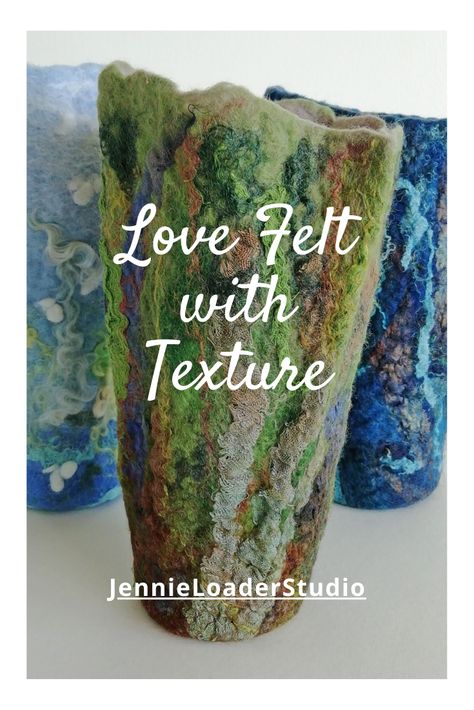 Upright felted vessels using surface designs to add texture and interest. One of my workshop options. Nuno Felting Ideas, Wet Felted Vessels, Stitch Pots, Felt Vessels, Felt Bowls, Handwork Ideas, Felted Vessels, Felted Projects, Wool Painting